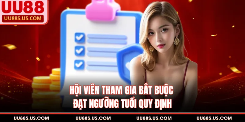 Hội viên tham gia bắt buộc đạt ngưỡng tuổi quy định