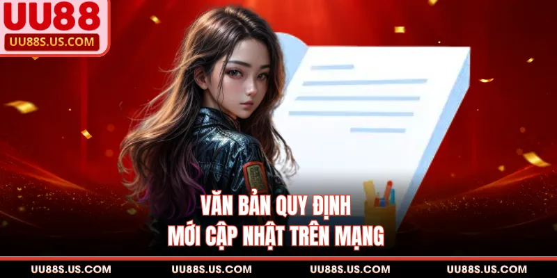 Văn bản quy định mới cập nhật trên mạng